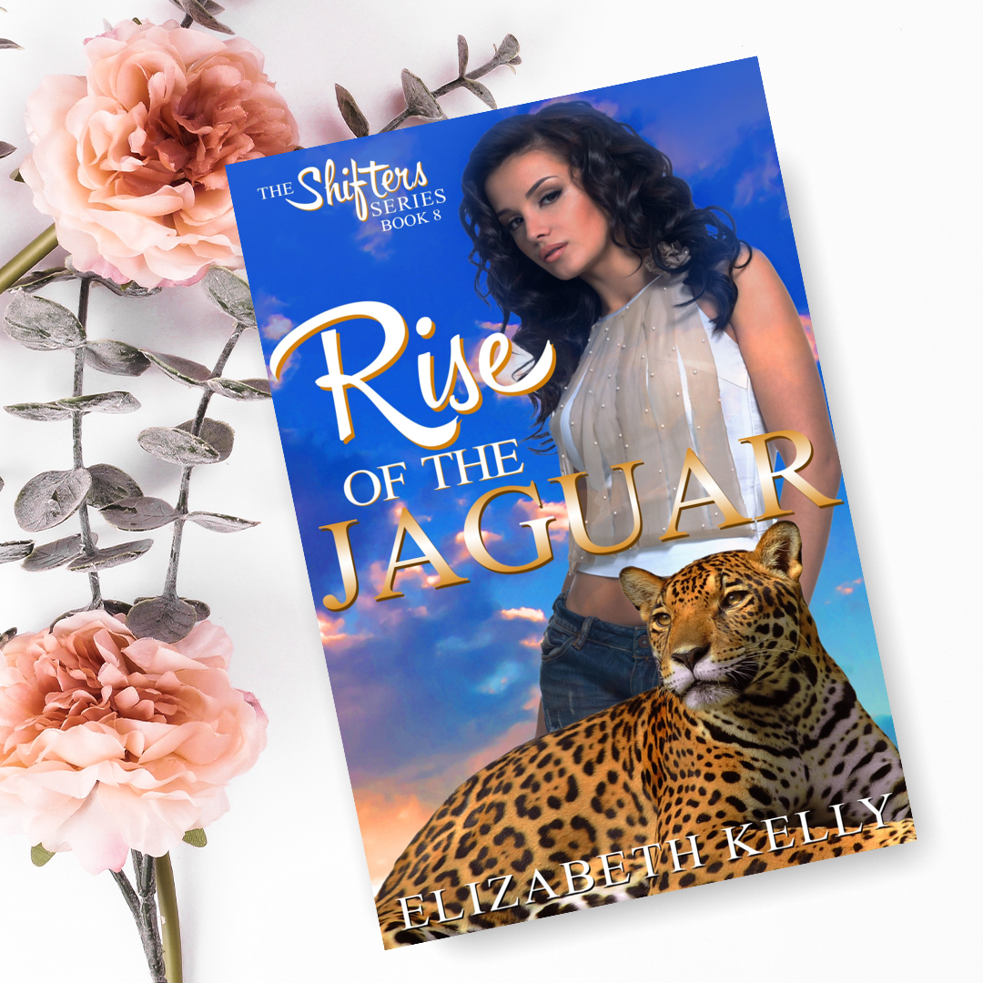 Rise of the Jaguar paranormal romance ebook by Elizabeth Kelly