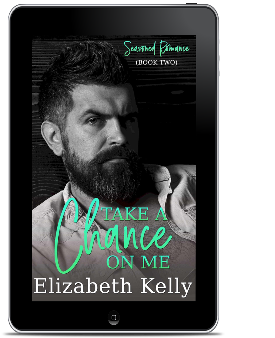 Take a Chance on Me seasoned romance ebook by elizabeth kelly